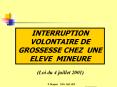 Interruption volontaire de grossesse chez une lve mineure