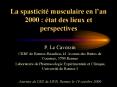 La spasticit musculaire en lan 2000 : tat des lieux et perspectives