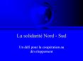 La solidarit Nord Sud