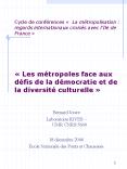Cycle de confrences La mtropolisation: regards internationaux croiss avec lIle de France Les mtropol
