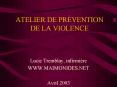 ATELIER DE PRVENTION DE LA VIOLENCE