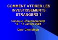COMMENT ATTIRER LES INVESTISSEMENTS ETRANGERS