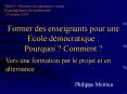 Former des enseignants pour une cole dmocratique : Pourquoi Comment