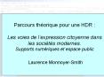 Parcours thorique pour une HDR : Les voies de lexpression citoyenne dans les socits modernes' Suppor