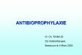 ANTIBIOPROPHYLAXIE