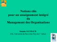 Notions cls pour un enseignement intgr du Management des Organisations