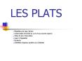 LES PLATS