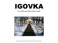 IGOVKA Ou lcole qui lutte contre loubli'