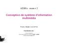 UE303'c : cours n2 Conception de systme dinformation multimdia