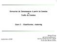 Extraction de Connaissances partir de Donnes et Fouille de Donnes Cours 2 Classification, clustering