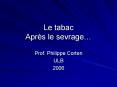 Le tabac Aprs le sevrage
