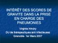 INTRT DES SCORES DE GRAVITE DANS LA PRISE EN CHARGE DES PNEUMONIES
