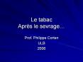 Le tabac Aprs le sevrage