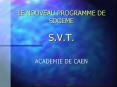 LE NOUVEAU PROGRAMME DE SIXIEME S'V'T'