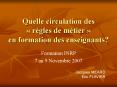 Quelle circulation des rgles de mtier en formation des enseignants