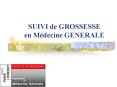 SUIVI de GROSSESSE en Mdecine GENERALE