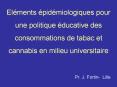 Elments pidmiologiques pour une politique ducative des consommations de tabac et cannabis en milieu