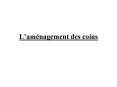 Lamnagement des coins