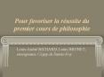 Pour favoriser la russite du premier cours de philosophie