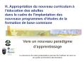 H' Appropriation du nouveau curriculum lducation des adultes dans le cadre de limplantation des nouv