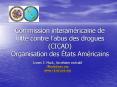 Commission interamricaine de lutte contre labus des drogues CICAD Organisation des tats Amricains