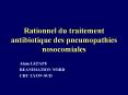 Rationnel du traitement antibiotique des pneumopathies nosocomiales
