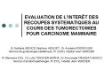 EVALUATION DE LINTERT DES RECOUPES SYSTEMATIQUES AU COURS DES TUMORECTOMIES POUR CARCINOME MAMMAIRE