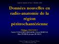 Donnes nouvelles en radioanatomie de la rgion pritrochantrienne
