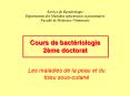 Service de Bactriologie Dpartement des Maladies infectieuses et parasitaires Facult de Mdecine Vtrin