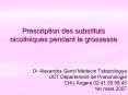 Prescription des substituts nicotiniques pendant la grossesse