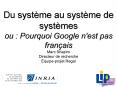 Du systme au systme de systmes ou : Pourquoi Google n'est pas franais