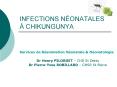 INFECTIONS NONATALES CHIKUNGUNYA