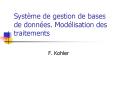 Systme de gestion de bases de donnes' Modlisation des traitements