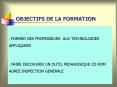 OBJECTIFS DE LA FORMATION