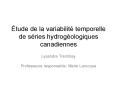 tude de la variabilit temporelle de sries hydrogologiques canadiennes