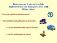 Bienvenue sur le site de la cellule Rglementation des Transports de la DRE RhneAlpes