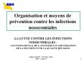 Organisation et moyens de prvention contre les infections nosocomiales