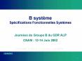 B systme Spcifications Fonctionnelles Systmes