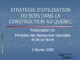 STRATGIE DUTILISATION DU BOIS DANS LA CONSTRUCTION AU QUBEC