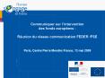 Communiquer sur lintervention des fonds europens : Runion du rseau communication FEDER FSE