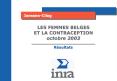 LES FEMMES BELGES ET LA CONTRACEPTION octobre 2003