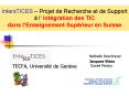 IntersTICES Projet de Recherche et de Support l Intgration des TIC dans lEnseignement Suprieur en Su