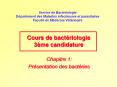Service de Bactriologie Dpartement des Maladies infectieuses et parasitaires Facult de Mdecine Vtrin