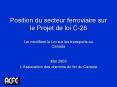 Position du secteur ferroviaire sur le Projet de loi C26 Loi modifiant la Loi sur les transports au