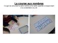 La course aux nombres Il sagit de retourner la carte nombre et la carte quantit correspondant la con