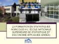LA FORMATION EN STATISTIQUES AGRICOLES A L COLE NATIONALE SUPERIEURE DE STATISTIQUE ET DECONOMIE APP
