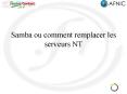 Samba ou comment remplacer les serveurs NT