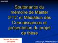 Soutenance du mmoire de Master STIC et Mdiation des Connaissances et prsentation du projet de thse