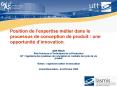 Position de lexpertise mtier dans le processus de conception de produit : une opportunit dinnovation