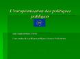 Leuropanisation des politiques publiques